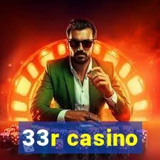 33r casino